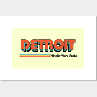 Detroit - Totally Very Sucks Posters and Art